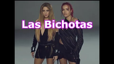 Shakira & Karol G (la bichota)