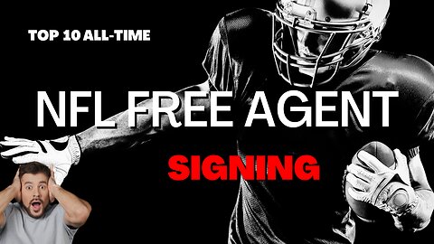 Top 10 Game-Changing NFL Free Agent Signings Ever! 🏈💥