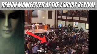 A Demon Manifested At The Asbury Revival! Is This Ok?!