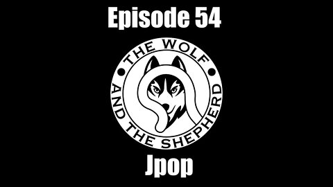 Episode 54 - Jpop