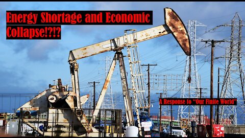 Energy Shortage Driving Economic Collapse? Reacting to Gail Tverberg's "Our Finite World" & Peak Oil