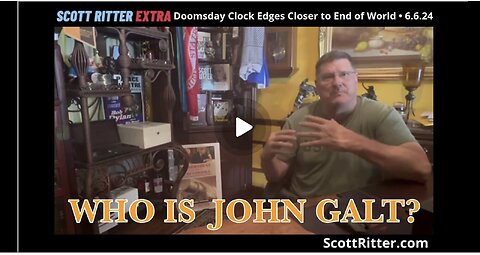 Scott Ritter Extra: Doomsday Clock Edges Closer to End of World. TY JGANON, SGANON