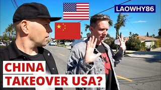 Will China Take Over USA? 🇺🇸🇨🇳 (laowhy86)