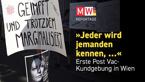Geimpft und trotzdem marginalisiert - erste Post-Vac-Kundgebung in Österreich