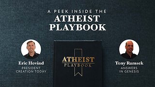 A Peek Inside the Atheist Playbook | Eric Hovind & Tony Ramsek | Creation Today Show #246