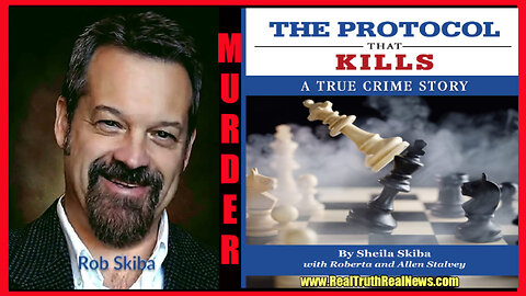 ⚕️ "The Protocol That Kills: A True Crime Story" by Shelia Skiba Whose Husband Was Killed by the Deadly Hospital Protocols For COVID