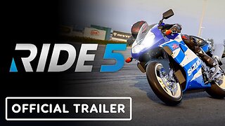 Ride 5 - Official Gameplay Trailer