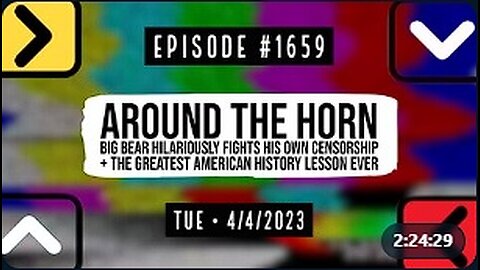 Owen Benjamin | #1659 Around The Horn - Big Bear Hilariously Fights His Own Censorship