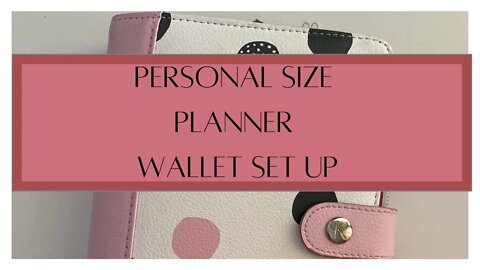 Personal size planner wallet setup