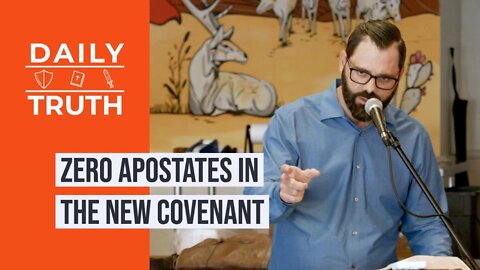 Zero Apostates In The New Covenant