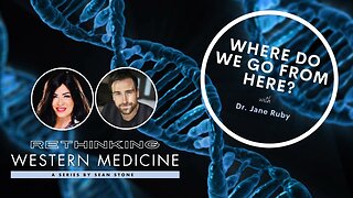 Rethinking Western Medicine with Sean Stone and Dr. Jane Ruby