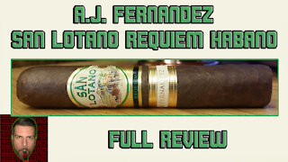 A.J. Fernandez San Lotano Requiem Habano (Full Review) - Should I Smoke This