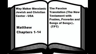 Bible Study - The Passion Translation - TPT - Matthew 1-14