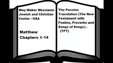 Bible Study - The Passion Translation - TPT - Matthew 1-14