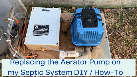 Replacing the Aerator pump in my Septic System. #diy
