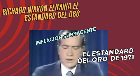 Find del estándar del oro y ¿Que es inflación subyacente?