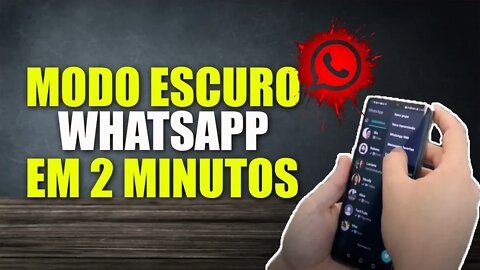 whtasapp tema escuro - tema escuro no whatsapp como aplicar tema escuro no whatsapp | dark mode