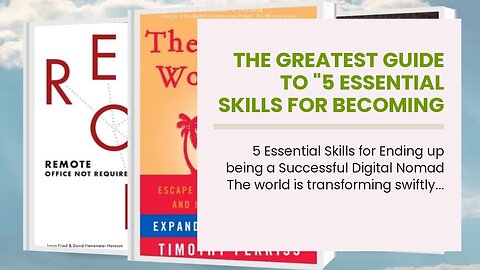 The Greatest Guide To "5 essential skills for becoming a successful digital nomad"