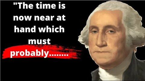 George Washington quotes | koutes | the time is now near #quotes #washington