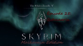 Skyrim AE Let's play a vampire vostfr - 25 Qahnaarin