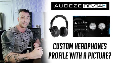 A Studio in Your Headphones: Audeze LCD-1 Reveal+ Custom Spatial Audio