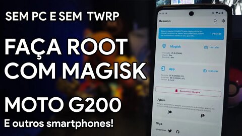 FAÇA ROOT no Moto G200 e outros Smartphones SEM TWRP e SEM PC!