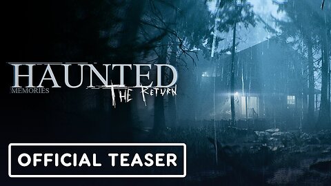 Haunted Memories: The Return - Official Announcement Teaser Trailer