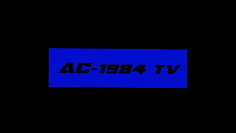 Archival films on our AC-1984 tv channel