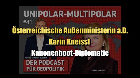 🟥 Österr. Außenministerin a.D. Karin Kneissl über Geopolitik: Kanonenboot-Diplomatie (12.11.2023 ⎪ #41)