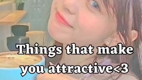 How To Look Attractive? tips for girls
