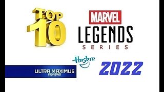 🔥 Top 10 Marvel Legends 2022