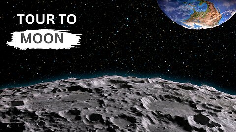 How to Tour the Moon in 2023 | The Ultimate Guide for Lunar Travelers