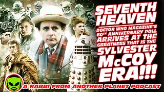 Seventh Heaven: Doctor Who Magazine’s 60th Anniversary Poll Reaches the Sylvester McCoy Era!!!