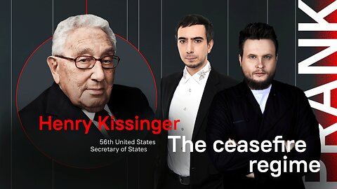 The ceasefire regime / Prank with Henry Kissinger. Part 3