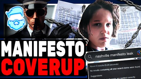 Full Blown PANIC Over Nashville Manifesto Release! Steven Crowder Struck, Cops FIRED, Google REMOVES