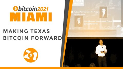 Bitcoin 2021: Making Texas Bitcoin Forward