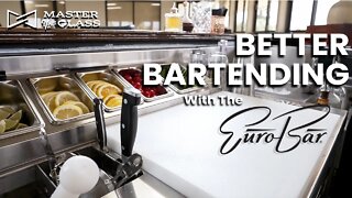 Bartending Smarter With The Euro Bar! | Master Your Glass