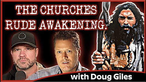 A Rude Awakening is Coming for the Church | Doug Giles and the need for 100,000 John the Baptists