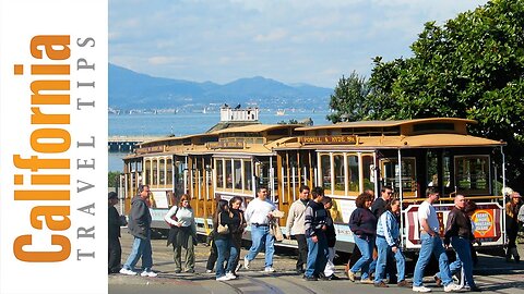 Fisherman's Wharf San Francisco Travel Guide | California Travel Tips