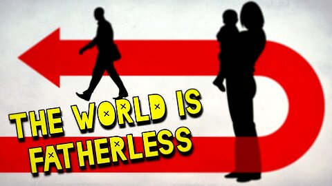 The World is Fatherless! ep12 #god #jesus #trending