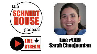 Live #009 Sarah Choujounian