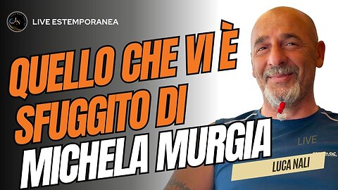 QUELLO CHE VI E' SFUGGITO DI MICHELA MURGIA - Luca Nali