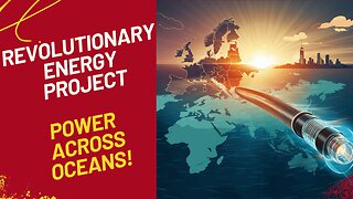 NATO L: The Undersea Grid Changing Energy Forever?