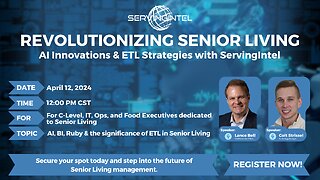 Revolutionizing Senior Living: AI & ETL Strategies with ServingIntel