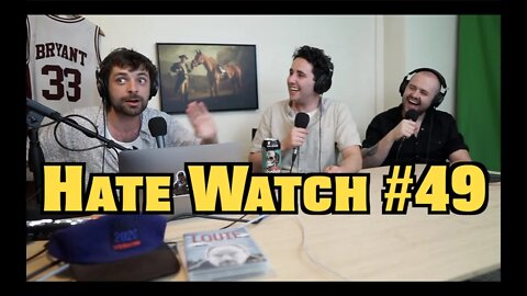 #49 - Doorman Devan | Hate Watch with Devan Costa