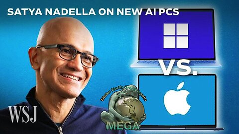 [With Subtitles] Cognitive Warfare and the Tyranny of Digital Transformation -- Microsoft vs. Apple: Satya Nadella Says AI-Focused Copilot+ PCs Beat Macs | WSJ