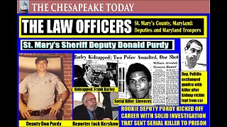 THE LAW OFFICERS ST. MARY'S SHERIFF DEPUTY DONALD PURDY