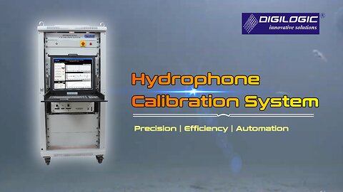 Hydrophone Calibration System from Digilogic System