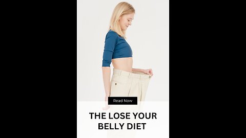 THE LOSE YOUR BELLY DIET