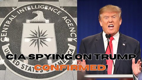 CIA and Foreign intelligence ILLEGALLY targeted trump campaign and 26 associates!